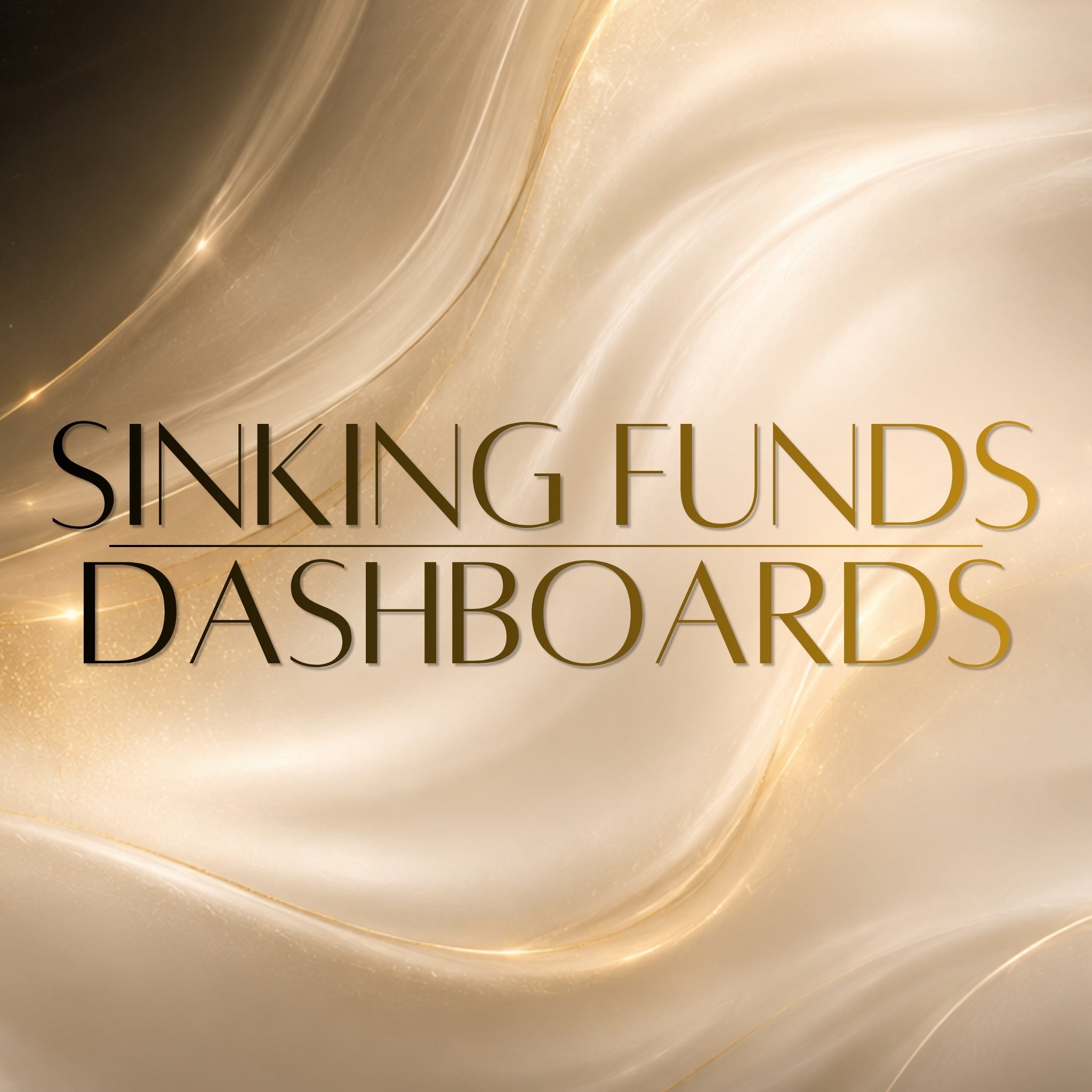 Sinkings Funds & Dashborads